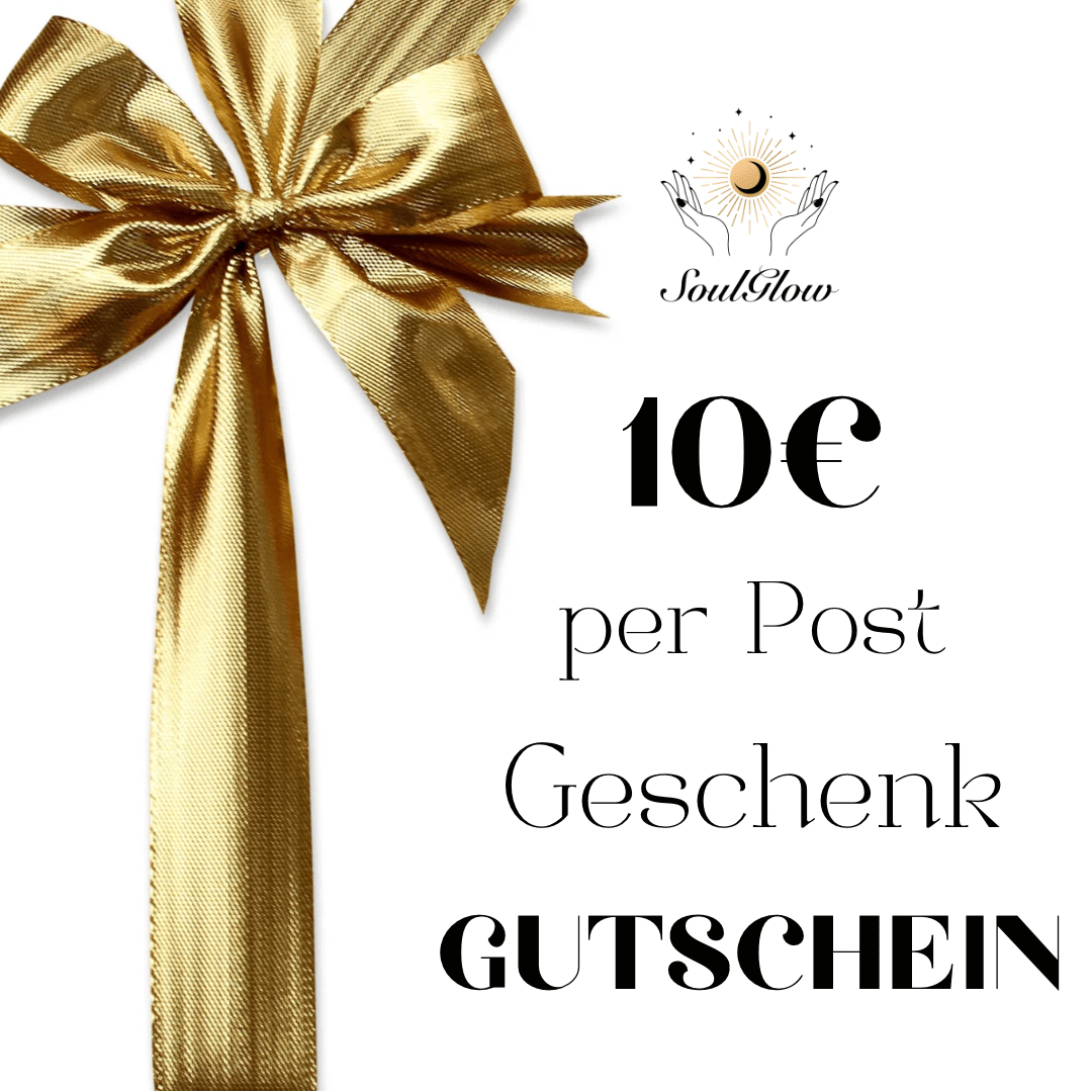 Gutschein per Post - Geschenkgutscheine - SoulGlow