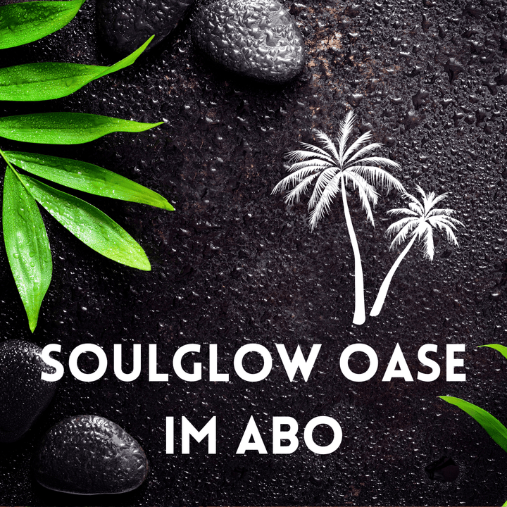 SoulGlow Oase - Membership